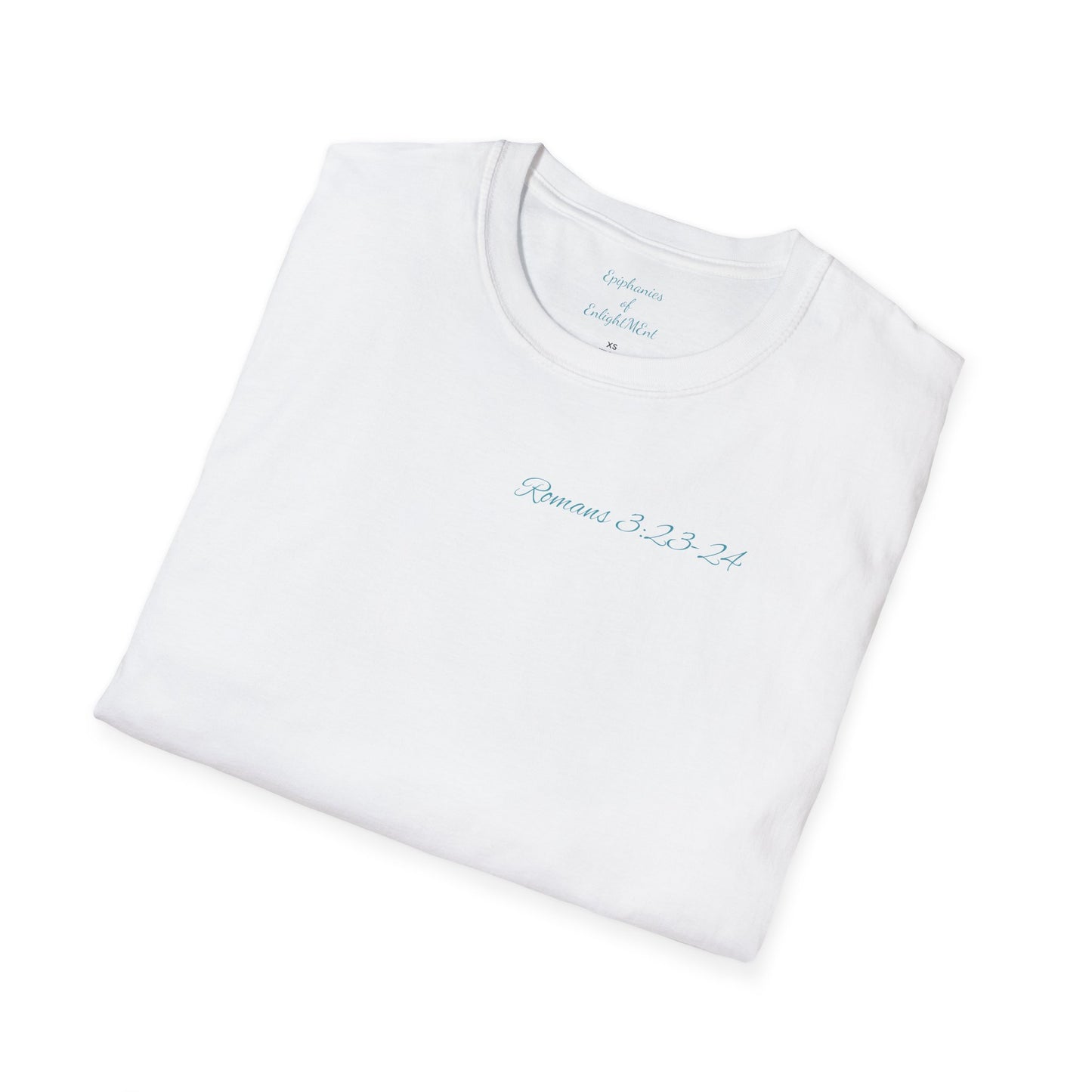 Christian Unisex T-Shirt with Romans 3:23-24 and Epiphanies of EnlightMEnt