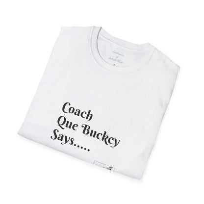 Epiphanies of EnlightMEnt and Coach Que Buckey