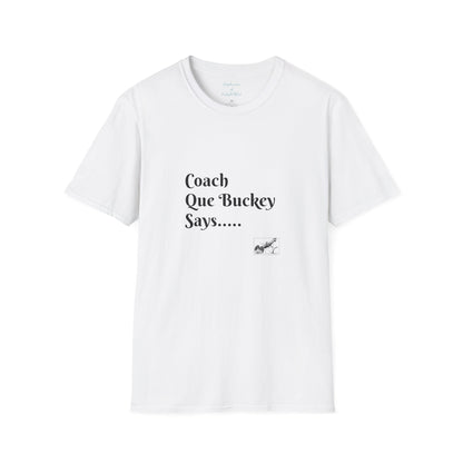 Epiphanies of EnlightMEnt and Coach Que Buckey