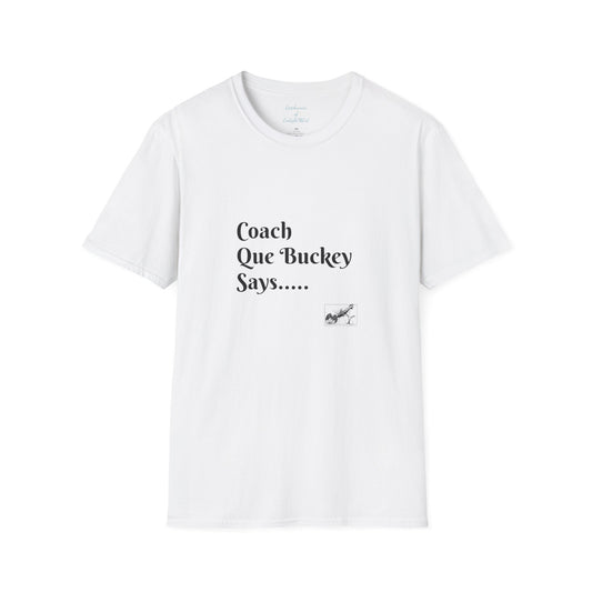 Epiphanies of EnlightMEnt and Coach Que Buckey