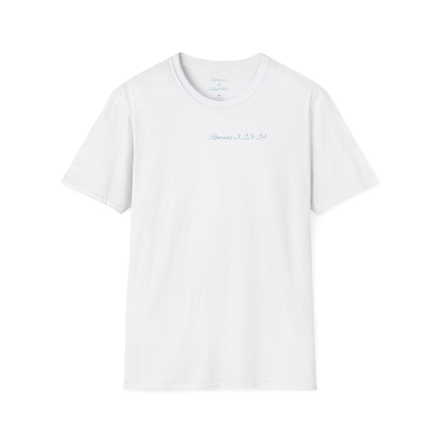 Christian Unisex T-Shirt with Romans 3:23-24 and Epiphanies of EnlightMEnt